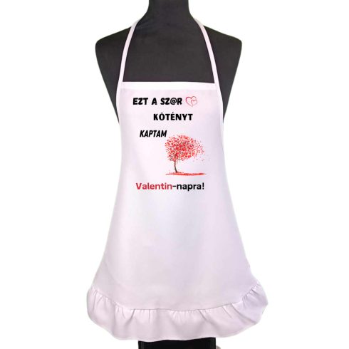 Ezt a .... kötényt kaptam Valentin napra