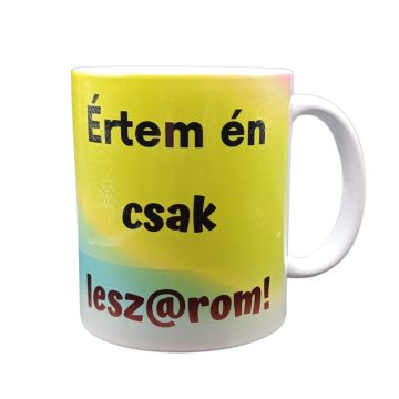 Értem én csak....