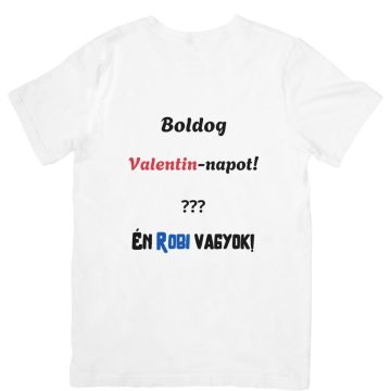Boldog Valentin napot? Én .... vagyok!