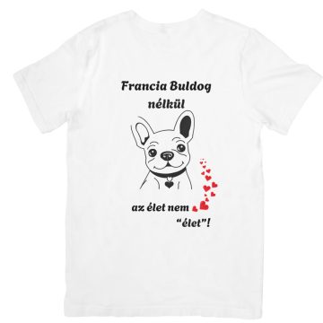 Francia buldog nélkül az élet nem élet